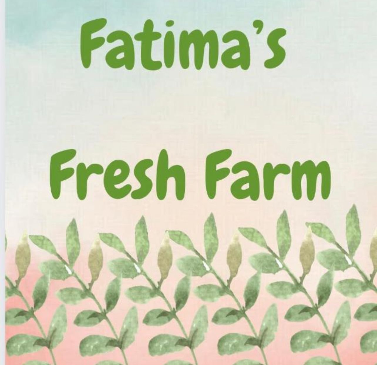 Fatima's Fresh Farm